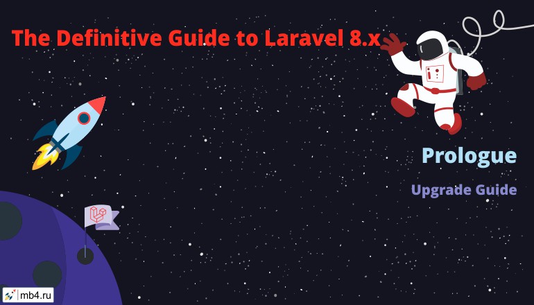 Upgrade Laravel to 8.x Guide