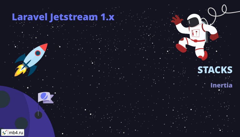 Inertia.js stack provided by Jetstream