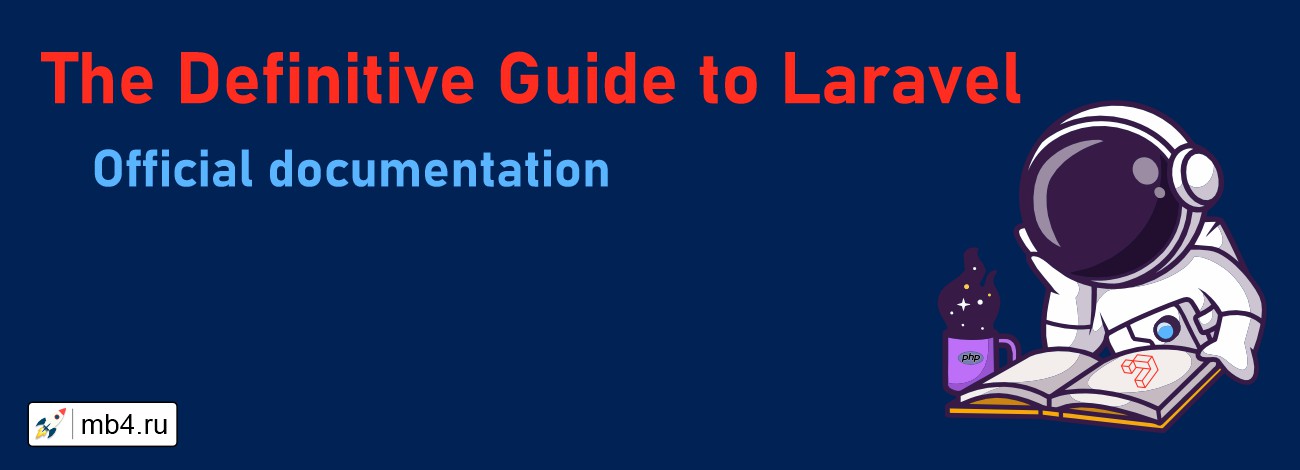 Current Laravel documentation