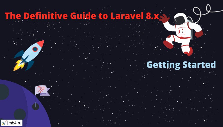 Getting Started intro Laravel 8.x